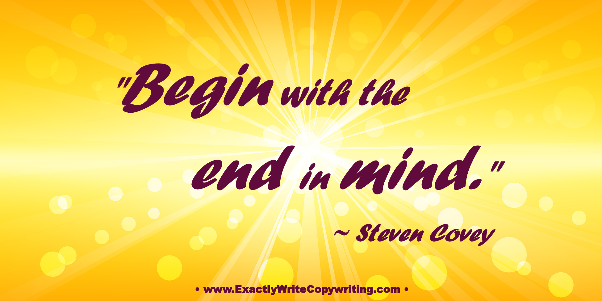 MARKETING TIP: Begin With the End in Mind
