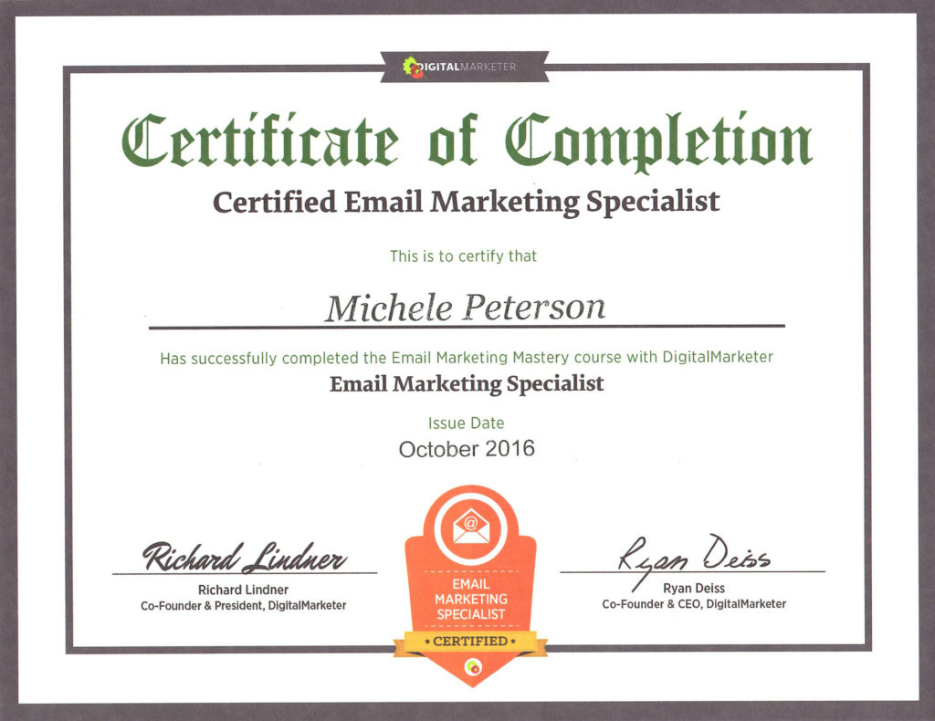 Michele Peterson is a Digital Marketer certified Email Marketing Specialist